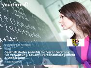 Geschäftsleiter (m/w/d) mit Verantwortung für Verwaltung, Bauamt, Personalmanagement & Standesamt - Bad Kohlgrub