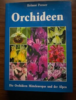 Orchideen Helmut Presser Mitteleuropa und Alpen - Sprockhövel