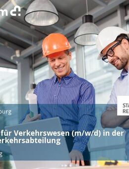 Ingenieur für Verkehrswesen (m/w/d) in der Straßenverkehrsabteilung - Regensburg