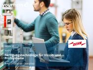 Fertigungstechnologe für Vision- und Prüfsysteme - Neumarkt (Oberpfalz)