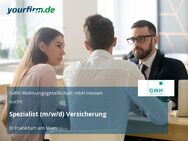 Spezialist (m/w/d) Versicherung - Frankfurt (Main)