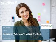 Manager:in Web (m/w/d) Vollzeit / Teilzeit - München