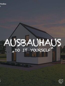 AUSBAUHAUS mit System - selber bauen, clever sparen! - Puderbach