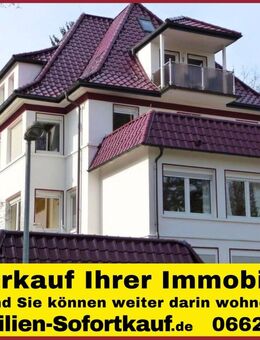 Vollverkauf Plus..."Wir kaufen Ihre Immobilie sofort!" - Marburg