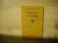 Münchner Geschichten. Gebundene Ausgabe, ohne Jahresangabe, Kaut-Bullinger & Co., Walter Foitzick (Autor) - Rosenheim