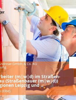 Baufacharbeiter (m|w|d) im Straßen- und Tiefbau (Straßenbauer (m|w|d)) für die Regionen Leipzig und Magdeburg - Schönebeck (Elbe)