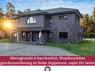 Altersgerecht & barrierefrei: Wunderschöne Erdgeschosswohnung in Holm Seppensen - Buchholz (Nordheide)