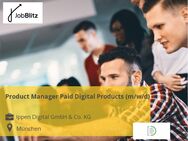 Product Manager Paid Digital Products (m/w/d) - München