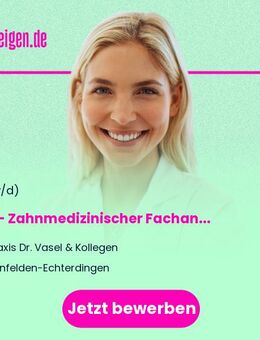 ZFA - Zahnmedizinischer Fachangestellter / ZMP - Zahnmedizinischer Prophylaxeassistent (w/m/d) - Leinfelden-Echterdingen