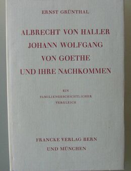 A. von Haller, J.W. von Goethe und ihre Nachkommen (1965) - Münster