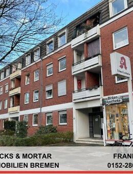 ANLEGER AUFGEPASST - GUT GESCHNITTENE 3 ZI- WOHNUNG(EN) NÄHE WESTBAD / PARADICE - Bremen