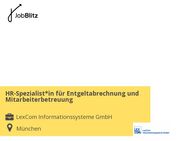 HR-Spezialist*in für Entgeltabrechnung und Mitarbeiterbetreuung - München