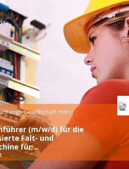 Maschinenführer (m/w/d) für die automatisierte Falt- und Klebemaschine für Wellpappverpackungen - Diemelstadt
