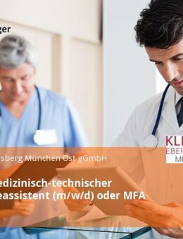 MTRA - Medizinisch-technischer Radiologieassistent (m/w/d) oder MFA (m/w/d) - Ebersberg