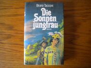 Die Sonnenjungfrau,Bruno Tacconi,Deutsche Buch-Gemeinschaft,1980 - Linnich
