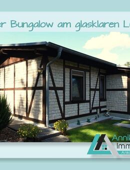Uckermark - Idyllischer Bungalow am glasklaren Lübbesee – auch dauerhaft nutzbar - Milmersdorf