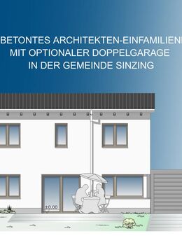 Lichtbetontes Architekten-Einfamilienhaus mit optionaler Doppelgarage in der Gemeinde Sinzing - Sinzing