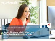 Leitung für Materialwirtschaft und Auslandsunterstützung (m/w/d) - Erfurt