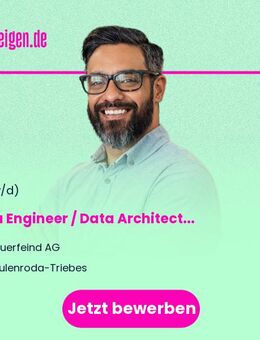 Data Engineer / Data Architect (m/w/d) - Zeulenroda-Triebes