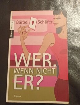 Wer, wenn nicht er? Schäfer, Bärbel (Taschenbuch) - Essen