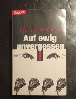 Phillip M. Margolin - Auf ewig unvergessen (Taschenbuch) - Essen