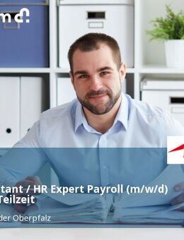 HR Consultant / HR Expert Payroll (m/w/d) Vollzeit / Teilzeit - Neumarkt (Oberpfalz)