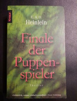 Finale der Puppenspieler: Thriller. Knaur; Heinlein, Uwe A. O.: - Essen