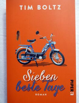 Tim Boltz – Sieben beste Tage (Taschenbuch) - Gütersloh