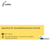 Spezialist für Gesundheitssysteme (m/w/d) - Aue Zentrum