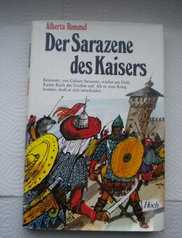 Der Sarazene des Kaisers,Alberta Rommel,Hoch Verlag,1980 - Linnich