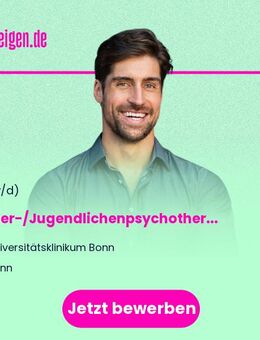 Kinder-/Jugendlichenpsychotherapeut*in (m/w/d) - approbiert oder in fortgeschrittener Ausbildung - Zentrum für Kinderheilkunde - Bonn