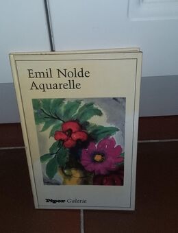 Aquarelle. Gebundene Ausgabe v. 1974, Piper Verlag, Emil Nolde (Autor) - Rosenheim