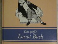 Das große Loriot Buch - Gesammelte Geschichten in Wort und Bild, Weltbild - München