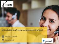 Mitarbeiter Auftragsmanagement (m/w/d) - Geretsried