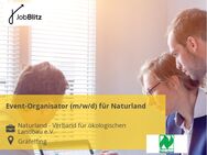 Event-Organisator (m/w/d) für Naturland - Gräfelfing