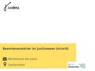 Beamtenanwärter im Justizwesen (m/w/d) - Saarbrücken
