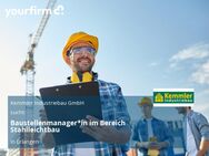 Baustellenmanager*in im Bereich Stahlleichtbau - Erlangen