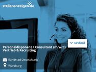 Personaldisponent / Consultant (m/w/d) Vertrieb & Recruiting - Würzburg