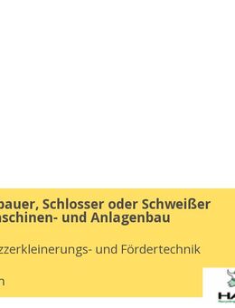 Maschinenbauer, Schlosser oder Schweißer (m/w/d) Maschinen- und Anlagenbau - Dreisbach