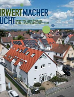Mehrwertmacher gesucht! Wohn- und Geschäftshaus in der Ludwigsburger Weststadt - Ludwigsburg