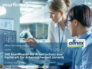 SHE Koordinator für Arbeitsschutz bzw. Fachkraft für Arbeitssicherheit (m/w/d) - Bitterfeld-Wolfen