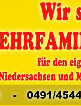 WIR SUCHEN MEHRFAMILIENHÄUSER ZUM ANKAUF - Leer (Ostfriesland)