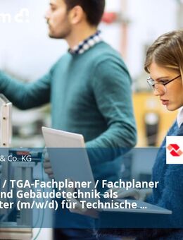 Techniker / TGA-Fachplaner / Fachplaner Energie- und Gebäudetechnik als Projektleiter (m/w/d) für Technische Gebäudeausrüstung (TGA) - Leonberg (Baden-Württemberg)
