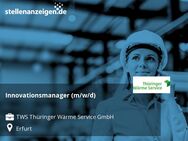 Innovationsmanager (m/w/d) - Erfurt
