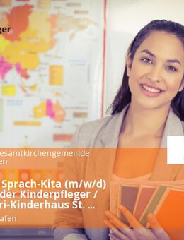 Fachkraft Sprach-Kita (m/w/d) Erzieher oder Kinderpfleger / Montessori-Kinderhaus St. Nikolaus - Friedrichshafen
