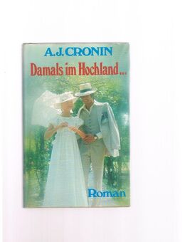Damals im Hochland,A.J.Cronin,Buch-Gemeinschaft - Linnich
