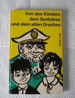 Von den Kindern,dem Seebären und dem alten Drachen,Walter Linck,Oncken Verlag,1964 - Linnich