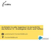 Architekt/-in oder Ingenieur/-in (m/w/d) für das Referat 13 - Kreiseigener Hoch- und Tiefbau - Fürstenfeldbruck