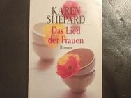 Das Lied der Frauen Shepard, Karen (Taschenbuch) - Essen