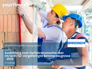 Ausbildung zum Verfahrensmechaniker (m/w/d) für vorgefertigte Betonerzeugnisse - 2025 - Leipzig
